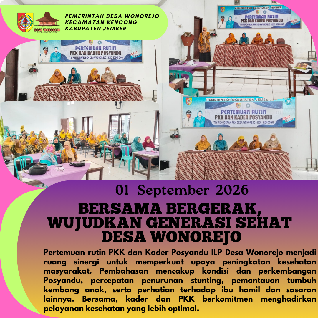 Perkuat Pelayanan Kesehatan, Kader Posyandu ILP dan TP PKK Desa Wonorejo Gelar Pertemuan Rutin