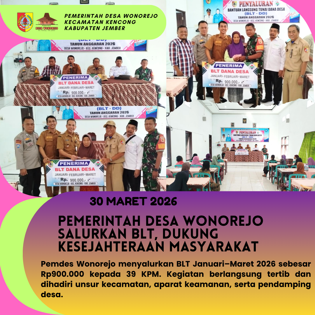 Pemerintah Desa Wonorejo Menyalurkan BLT-DD Bulan Januari sampai Maret 2026
